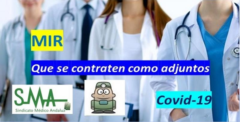 El Sindicato Médico Andaluz exige que la contratación a los MIR que acaban su formación sea como adjuntos MIRCOVID
